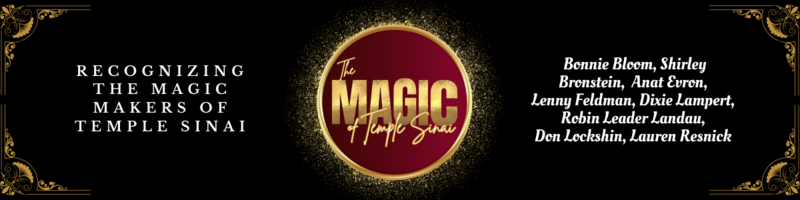 Banner Image for Recognizing The Magic Makers of Temple Sinai GALA